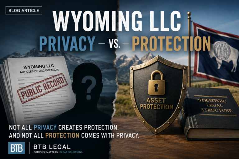 Read more about the article Wyoming LLCs: The Privacy vs. Protection Myth