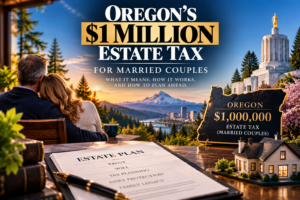 Read more about the article Oregon Estate Tax Rates: What Couples Actually Owe, With and Without a Plan